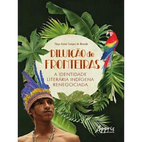 Diluição De Fronteiras: A Identidade Literária Indígena Renegociada