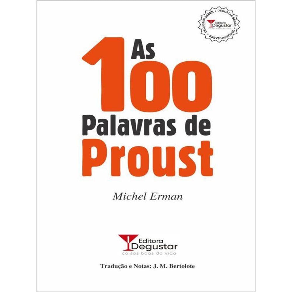 As 100 Palavras De Proust