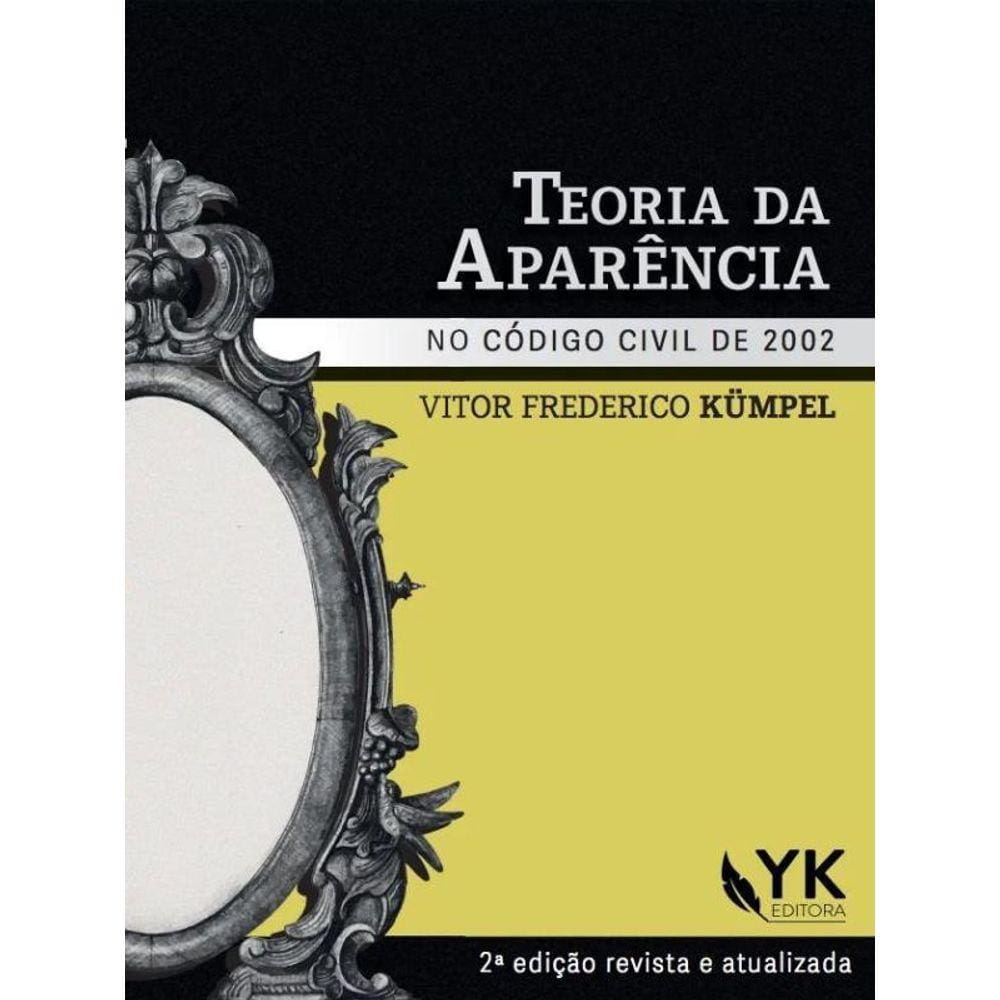 Teoria Da Aparência No Código Civil De 2002 - 2023