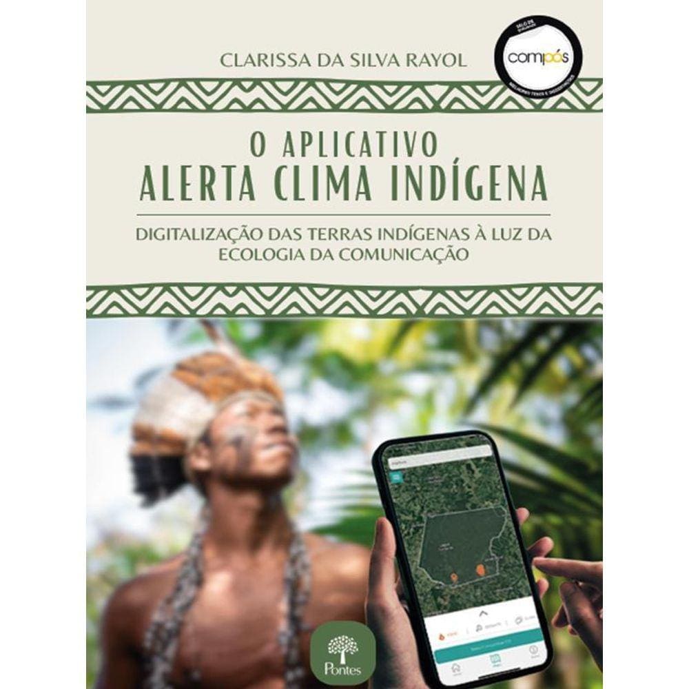 O Aplicativo Alerta Clima Indígena