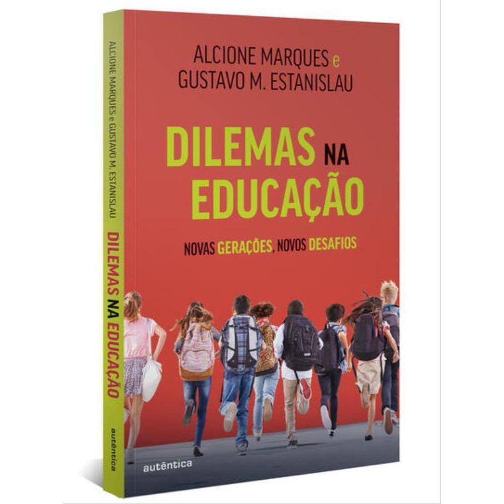 Dilemas Na Educação