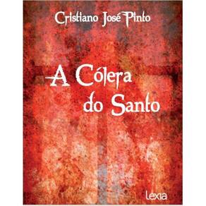 A cólera do santo