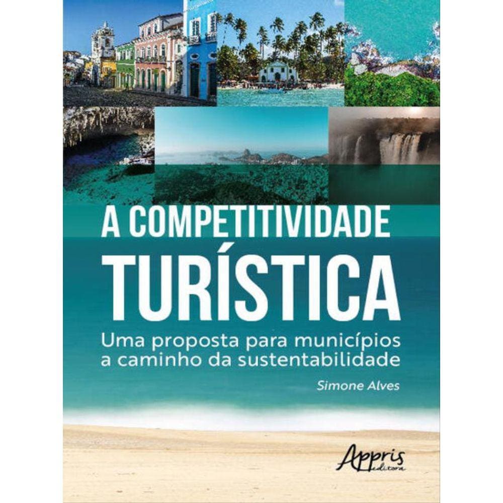 A Competitividade Turística: