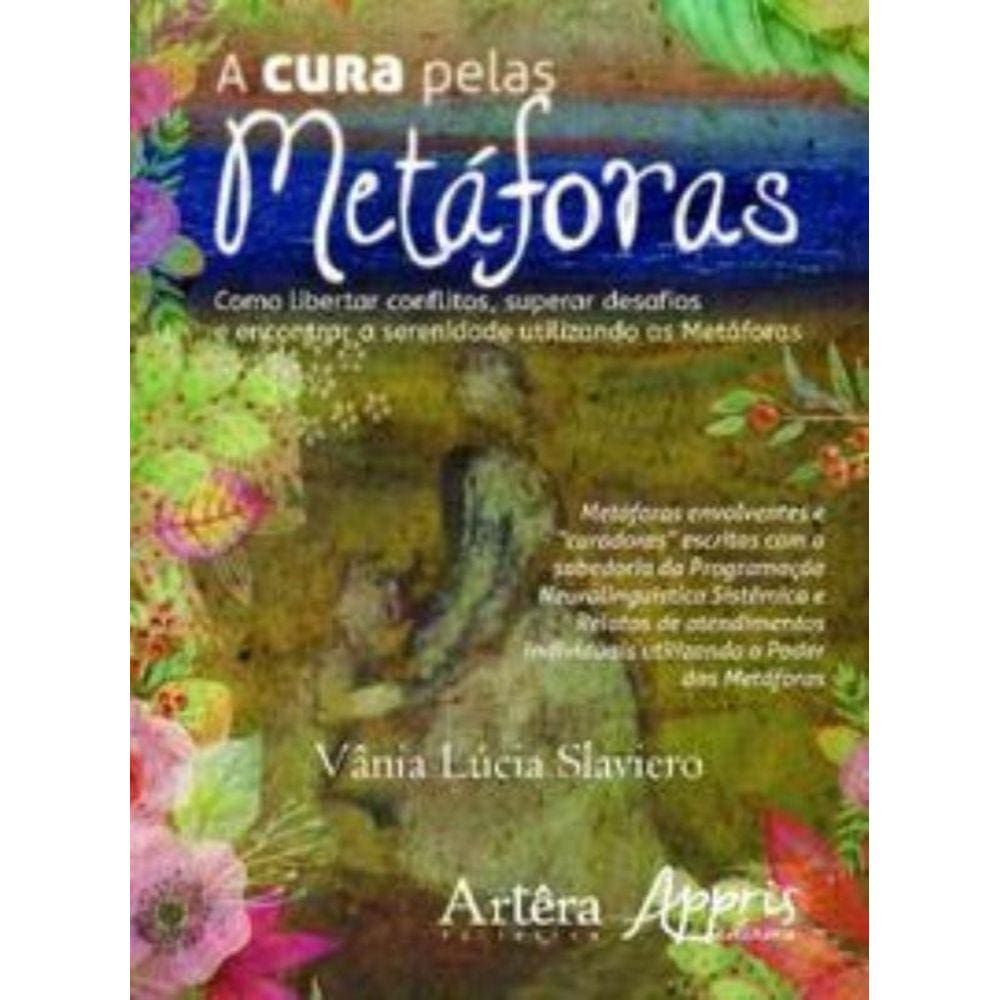 A cura pelas metáforas