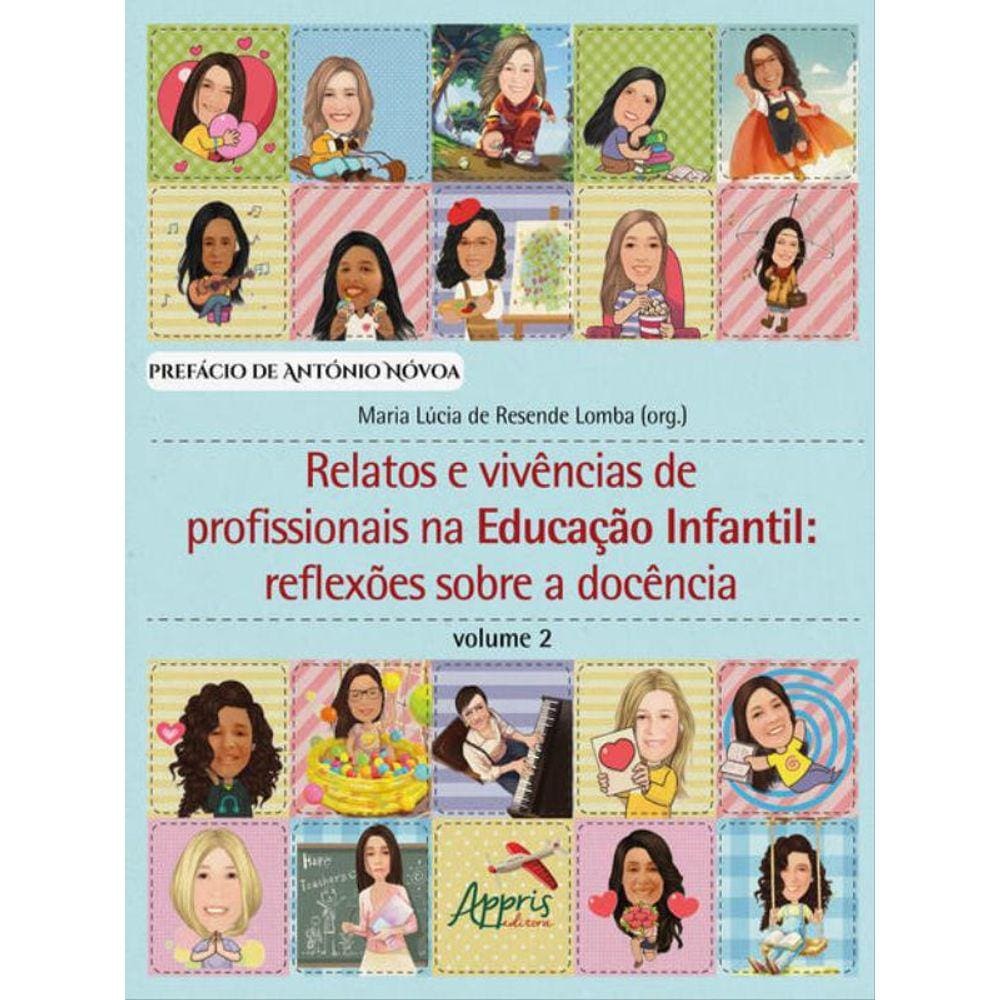 Relatos E Vivências De Profissionais Na Educação Infantil: