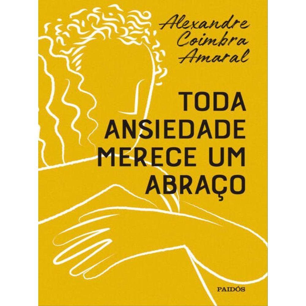 Toda Ansiedade Merece Um Abraço