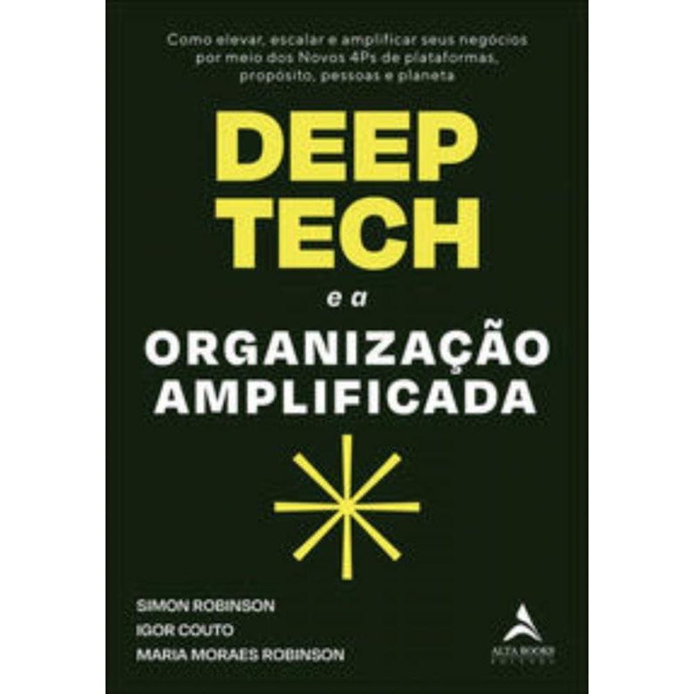 Deep Tech e a organização amplificada