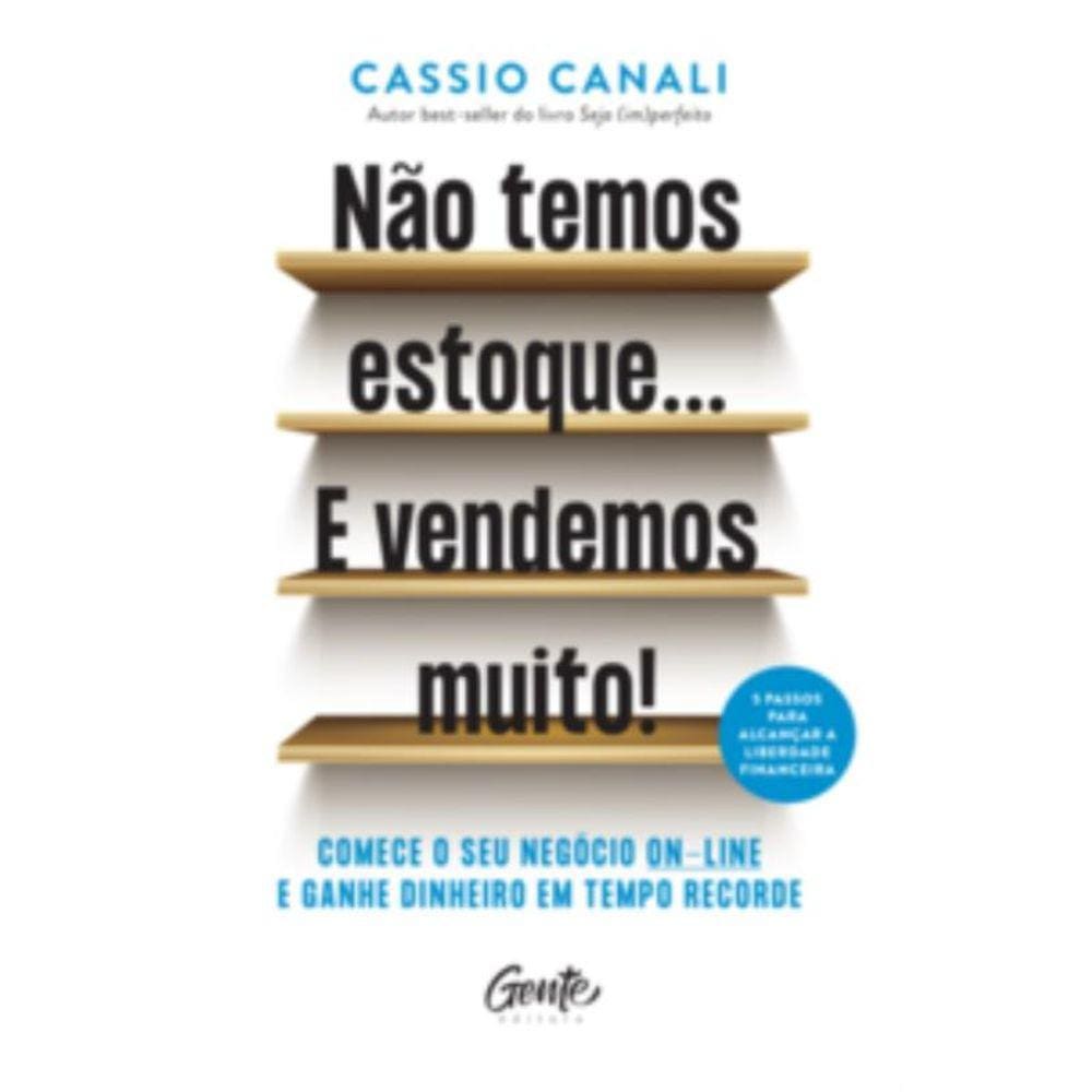 Não temos estoque... E vendemos muito!