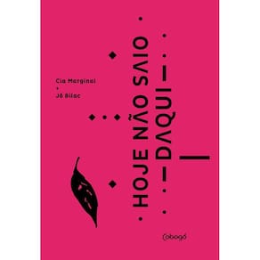 Hoje não saio daqui
