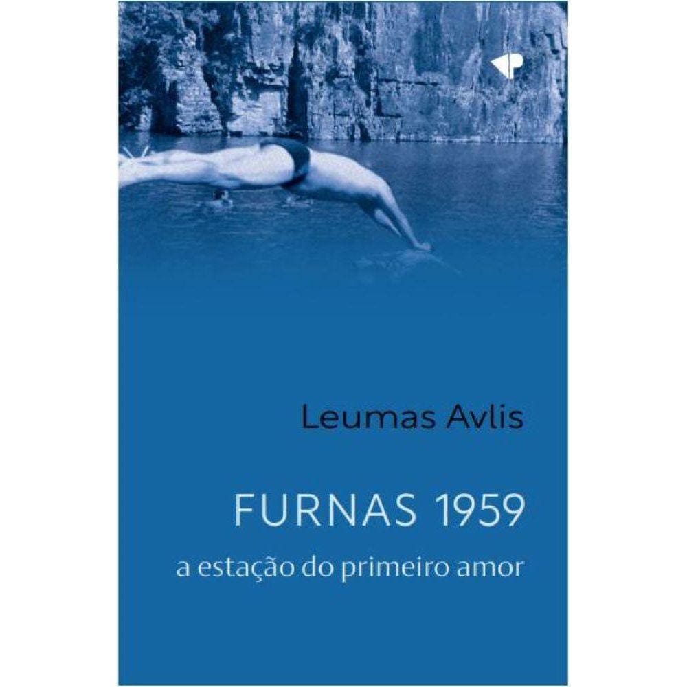 Furnas 1959 - a estação do primeiro amor 
