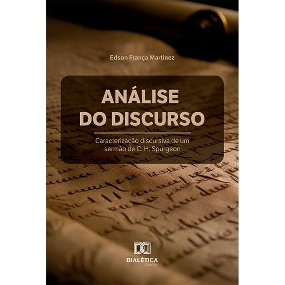 Análise do discurso - Caracterização discursiva de um sermão de C. H. Spurgeon