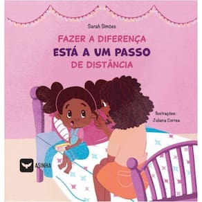 Fazer a diferença está a um passo de distância