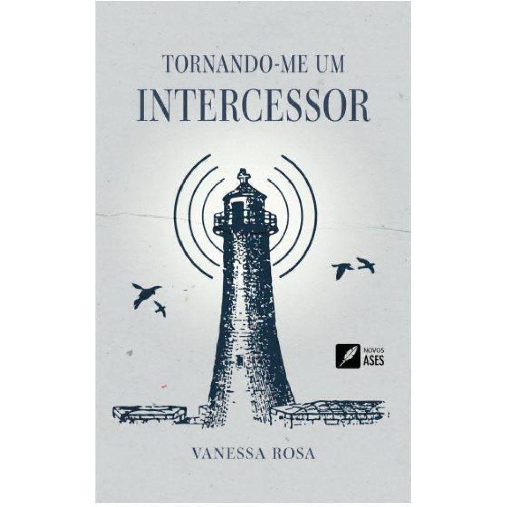 Tornando-me um intercessor