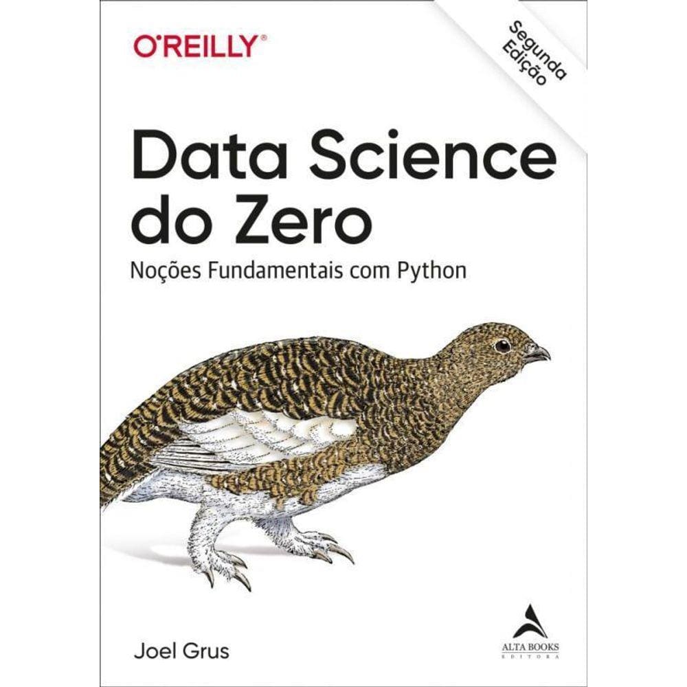 Data Science Do Zero: Noções Fundamentais Com Python
