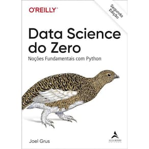 Data Science Do Zero: Noções Fundamentais Com Python