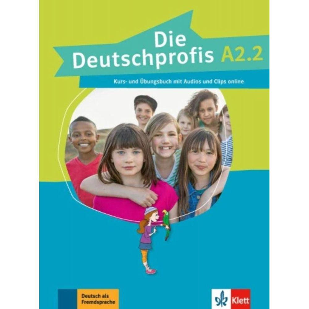 Die Deutschprofis A2.2 Kurs- Und Ubungsbuch Mit Au