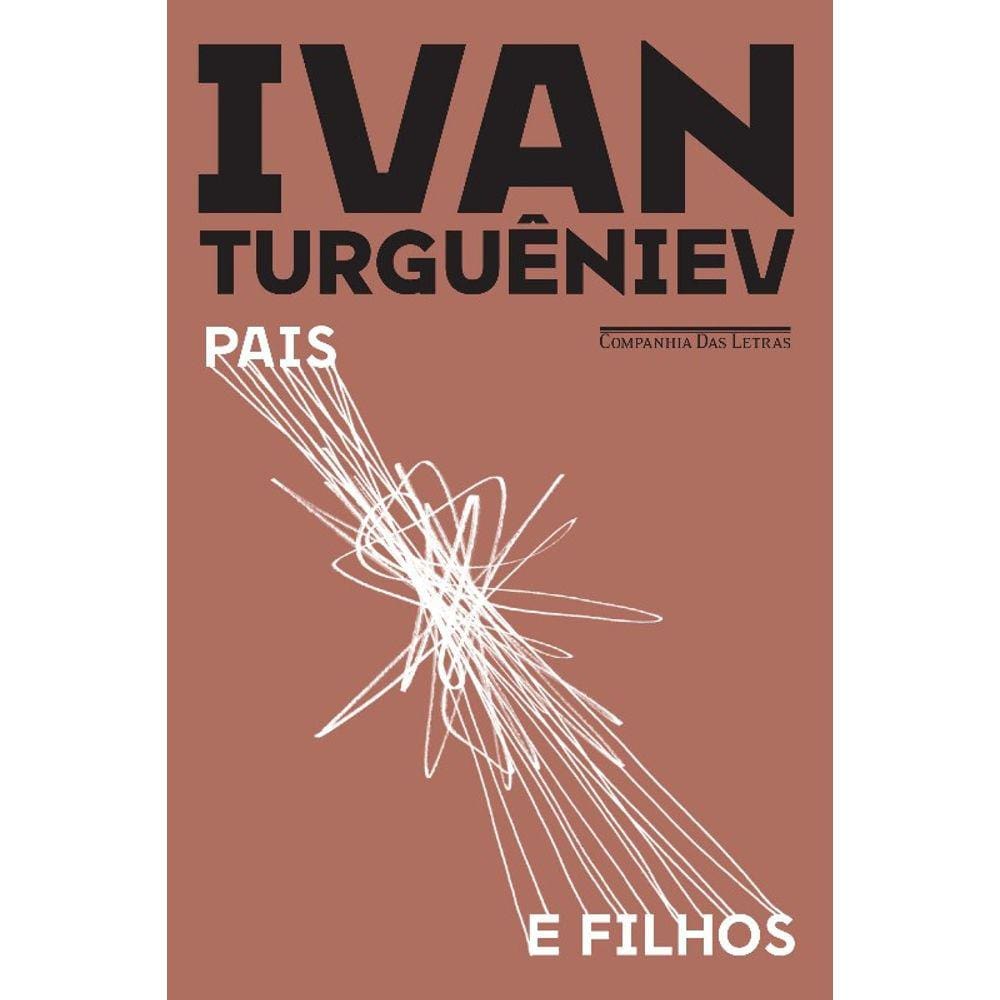 Livro - Pais E Filhos - Ed. Companhia Das Letras
