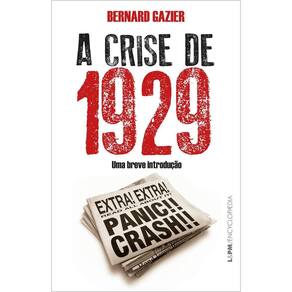 Crise De 1929: Uma Breve Introducao, A - Convencional