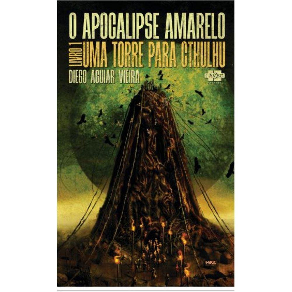 O Apocalipse Amarelo: uma torre para Cthulhu