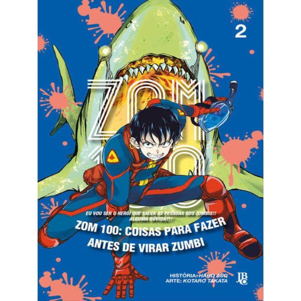 Zom 100 - Coisas Para Fazer Antes De Virar Zumbi Vol. 02