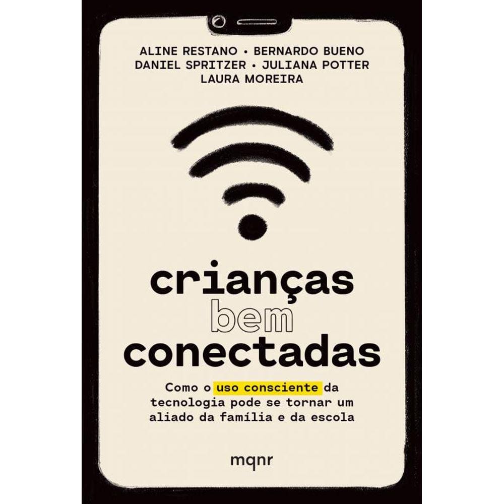 Crianças bem conectadas: Como o uso consciente da tecnologia pode se tornar um aliado da família e da escola