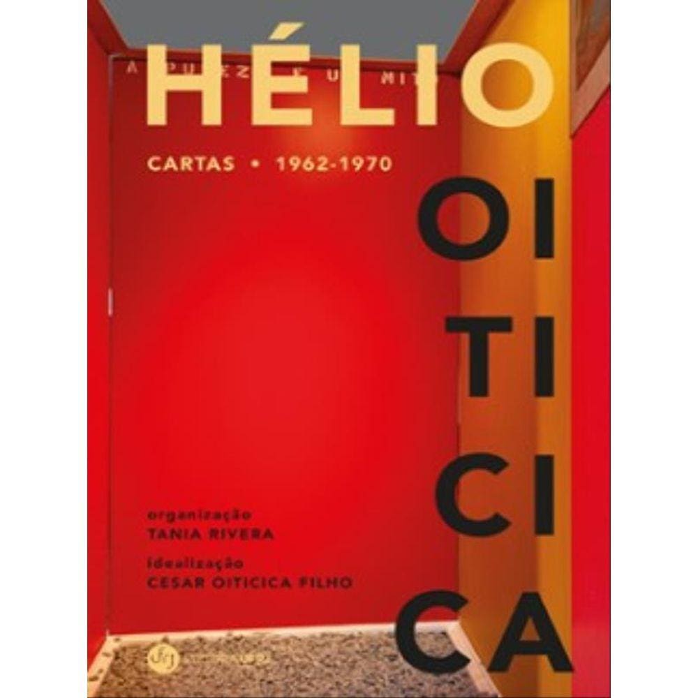 Hélio Oiticica - Cartas 1962-1970