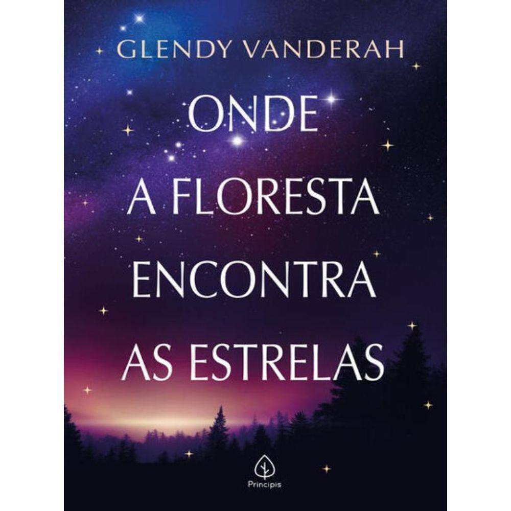 Onde A Floresta Encontra As Estrelas