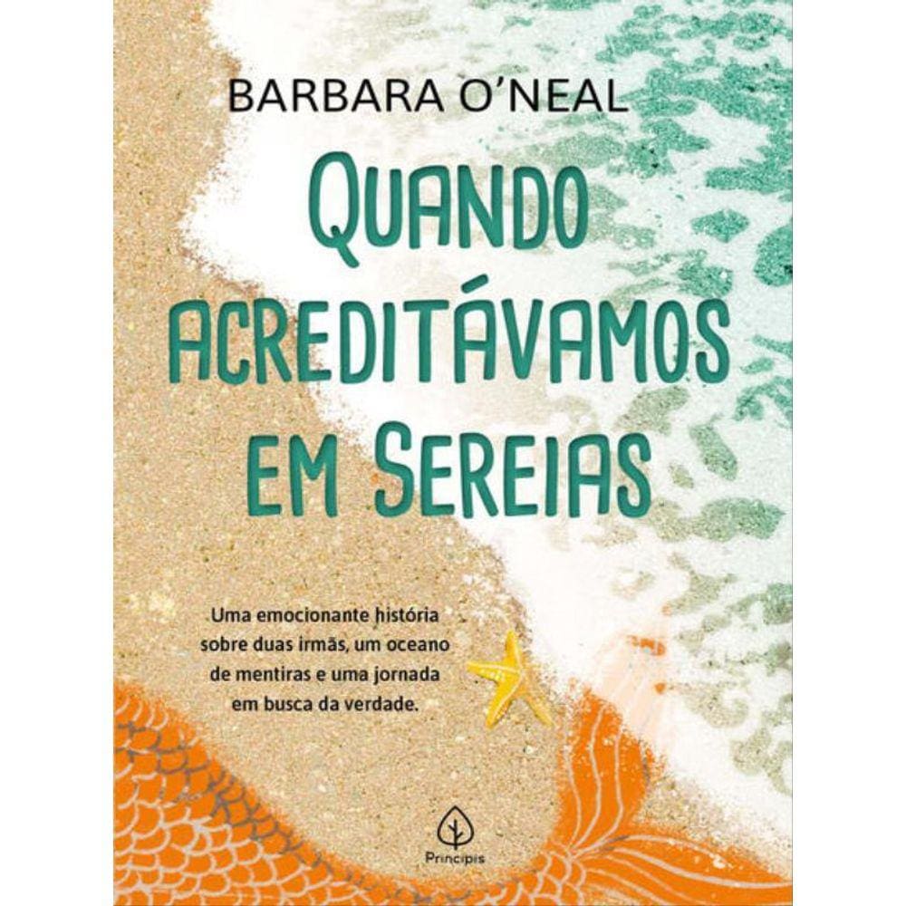 Quando Acreditávamos Em Sereias