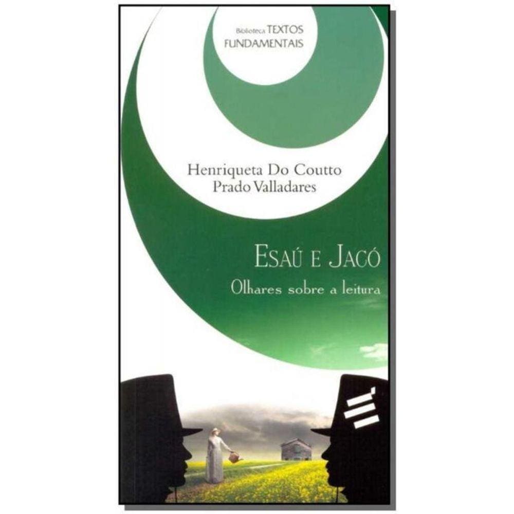 Esau e Jaco - Olhares Sobre a Leitura