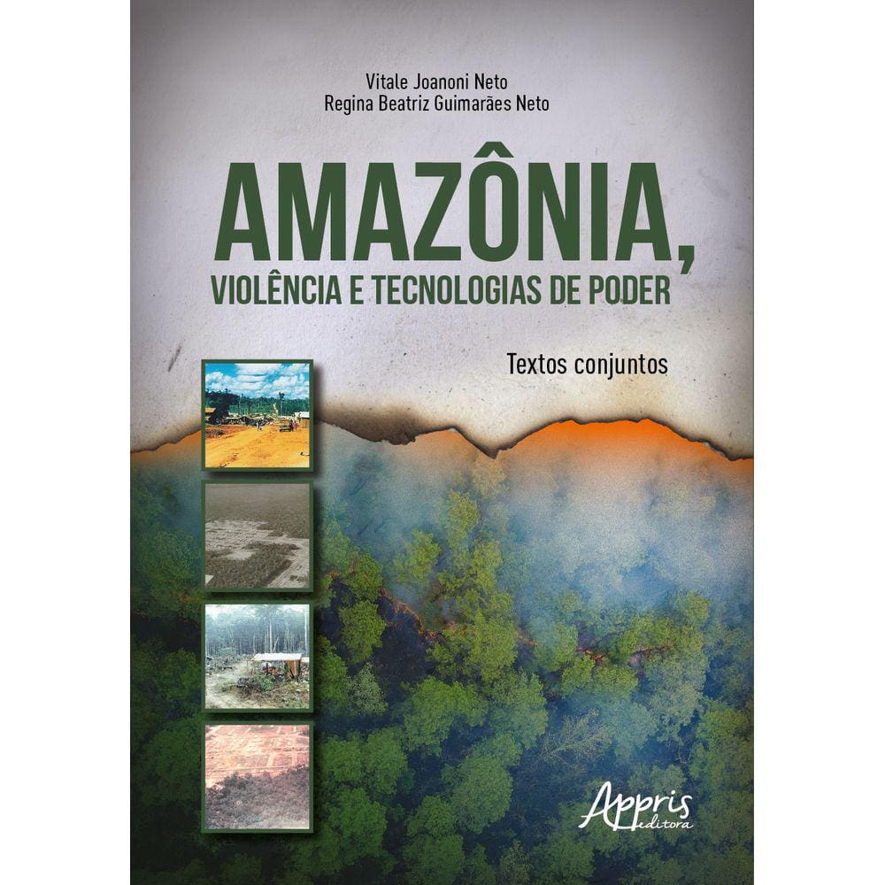 Amazônia, Violência e Tecnologias de Poder: Textos Conjuntos