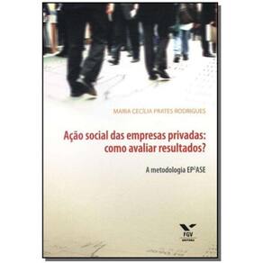 Ação Social das Empresas Privadas: Como Avaliar Resultados?