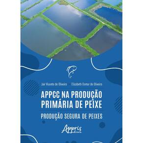 APPCC na Produção Primária de Peixe: Produção Segura de Peixes