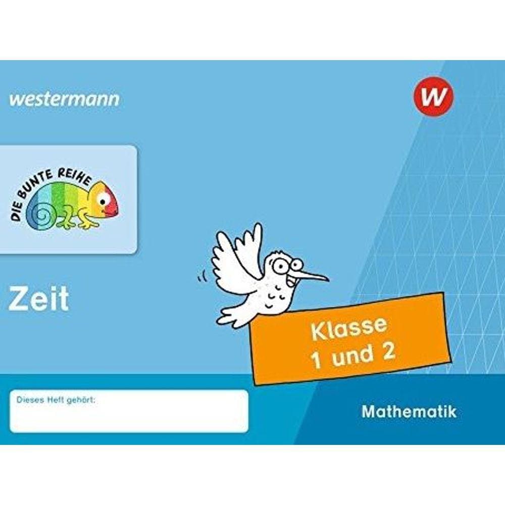 Die Bunte Reihe - Mathematik: Zeit, Klasse 1 Und 2