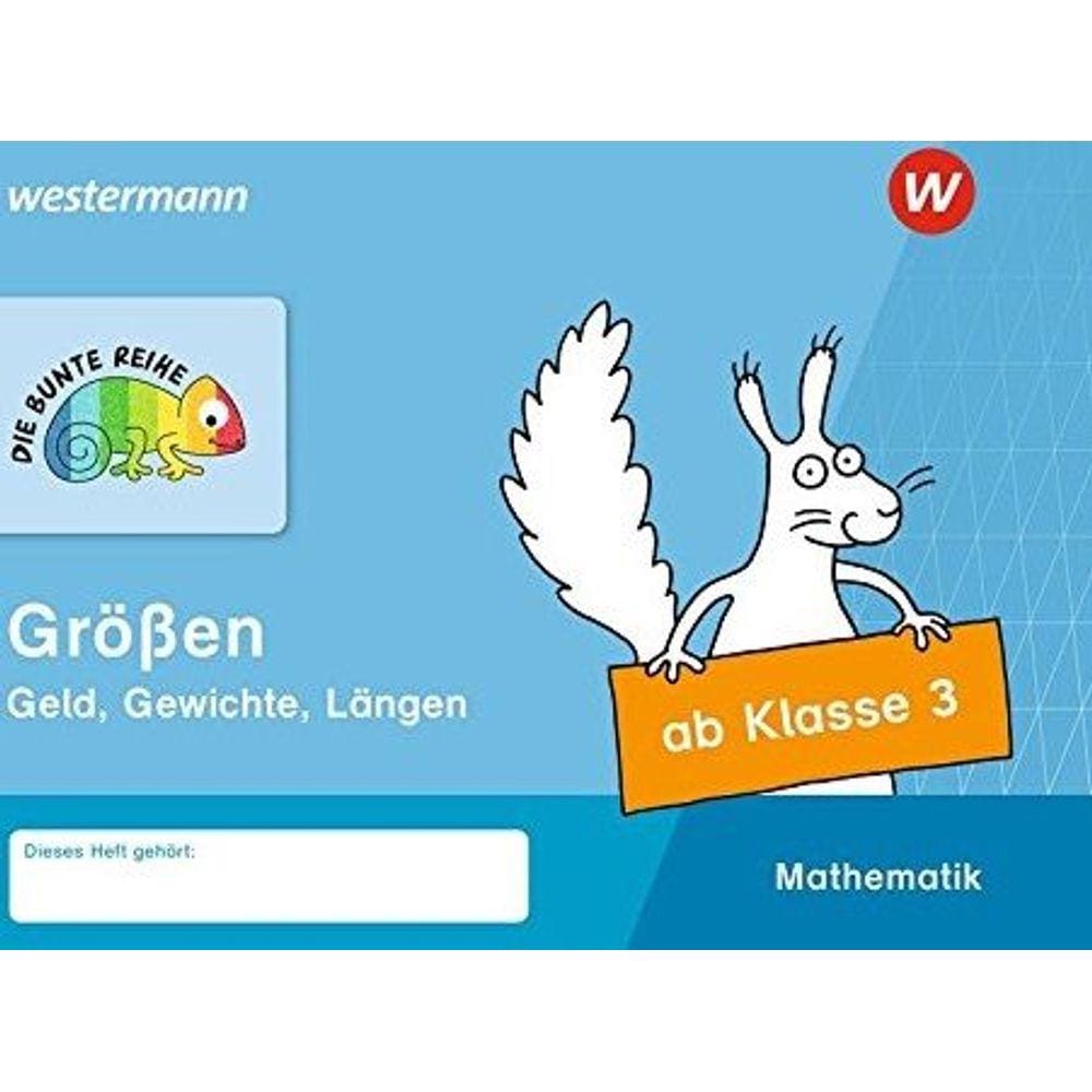 Bunte Reihe Mathe Ab 3. Kl. Grössen