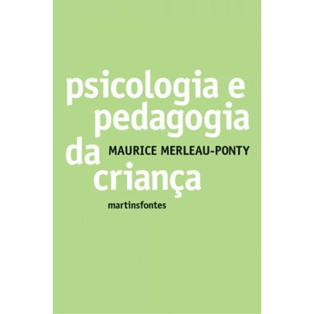 Psicologia E Pedagogia Da Criança