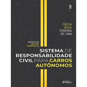 Sistema De Responsabilidade Civil Para Carros Autônomos - 1ª Ed - 2023