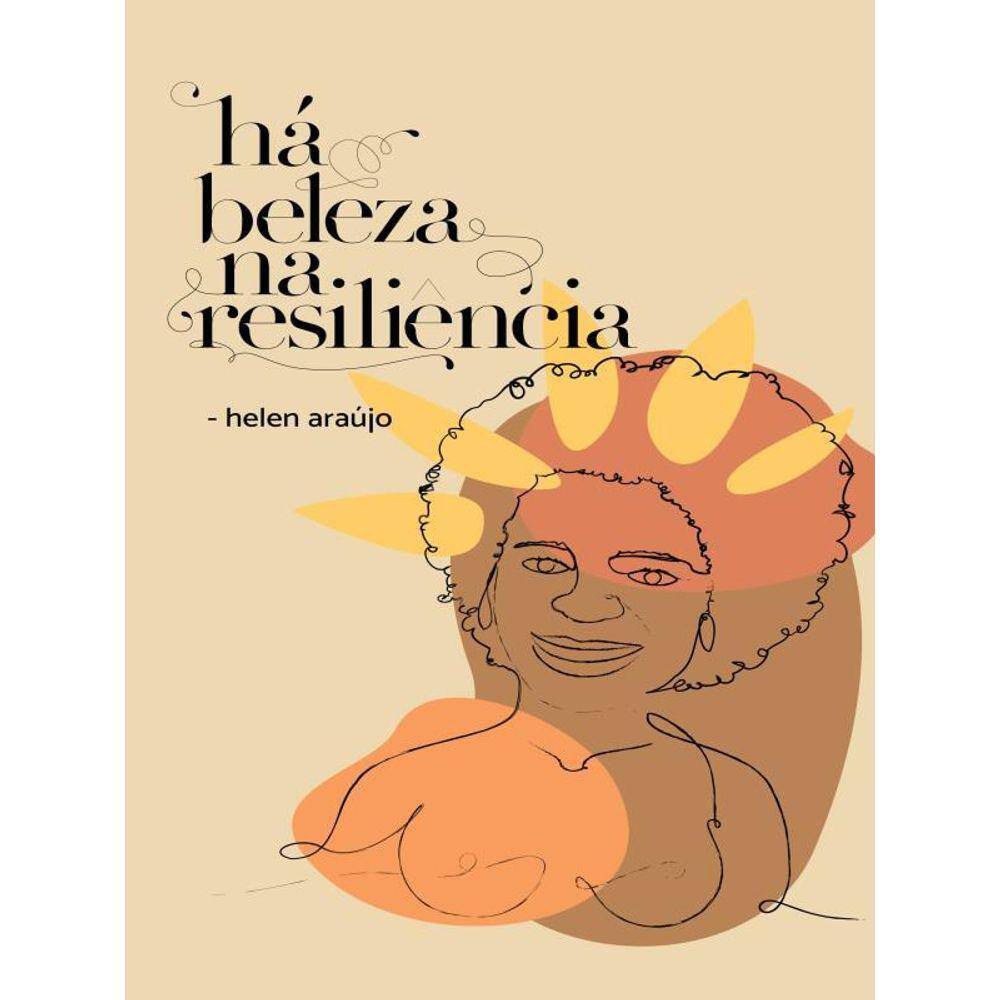 Há Beleza Na Resiliência