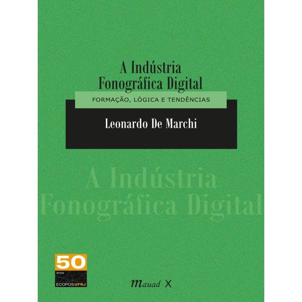 A Indústria Fonográfica Digital