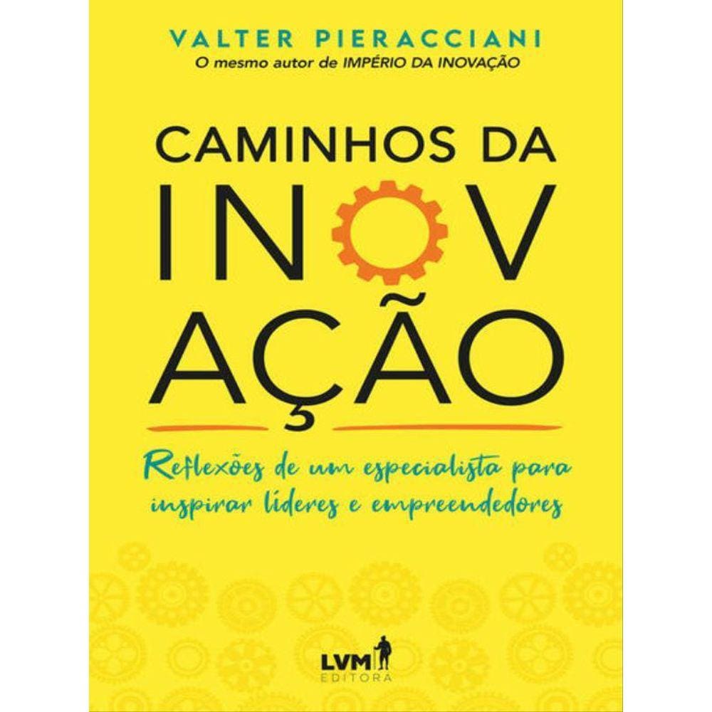 Caminhos Da Inovação