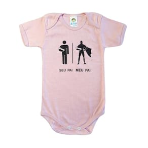 Body Bebê Rosa Frases "Seu Pai Meu Pai" - Zé Lelé Baby