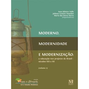 Moderno, Modernidade E Modernização