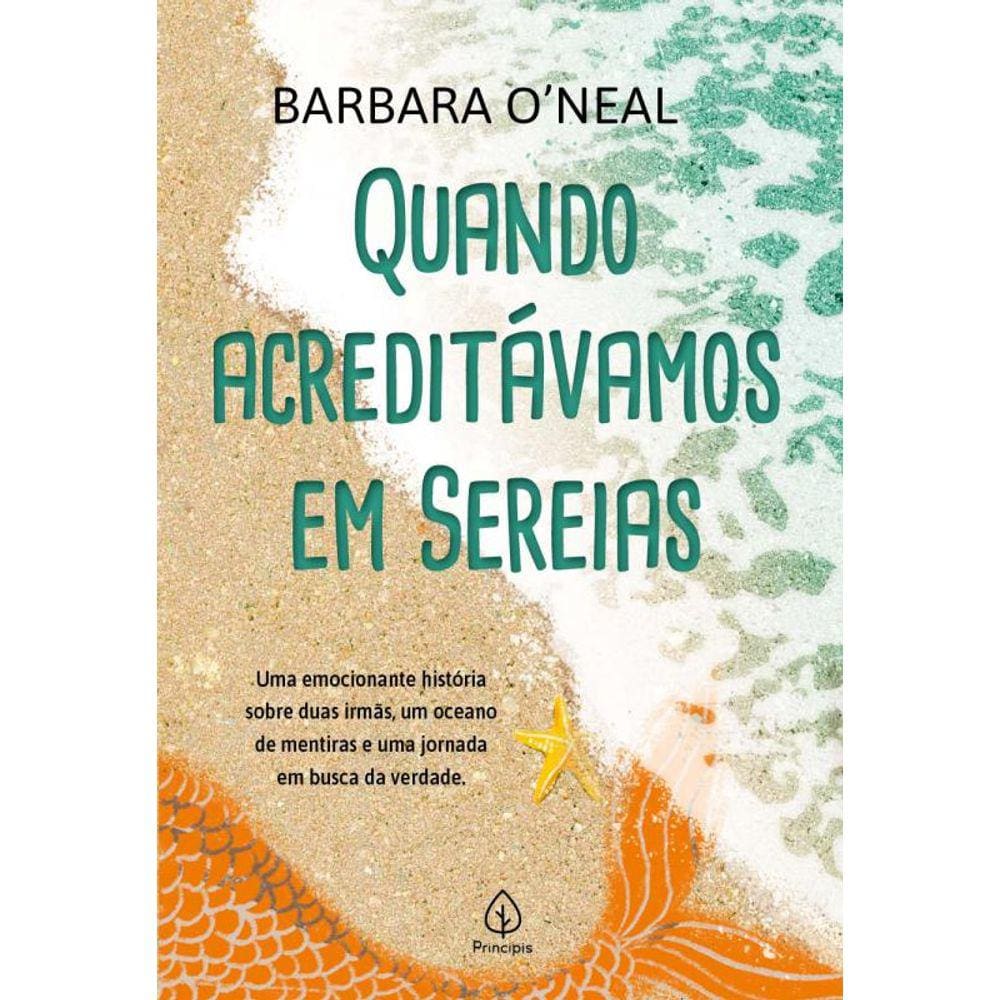 Quando acreditávamos em sereias