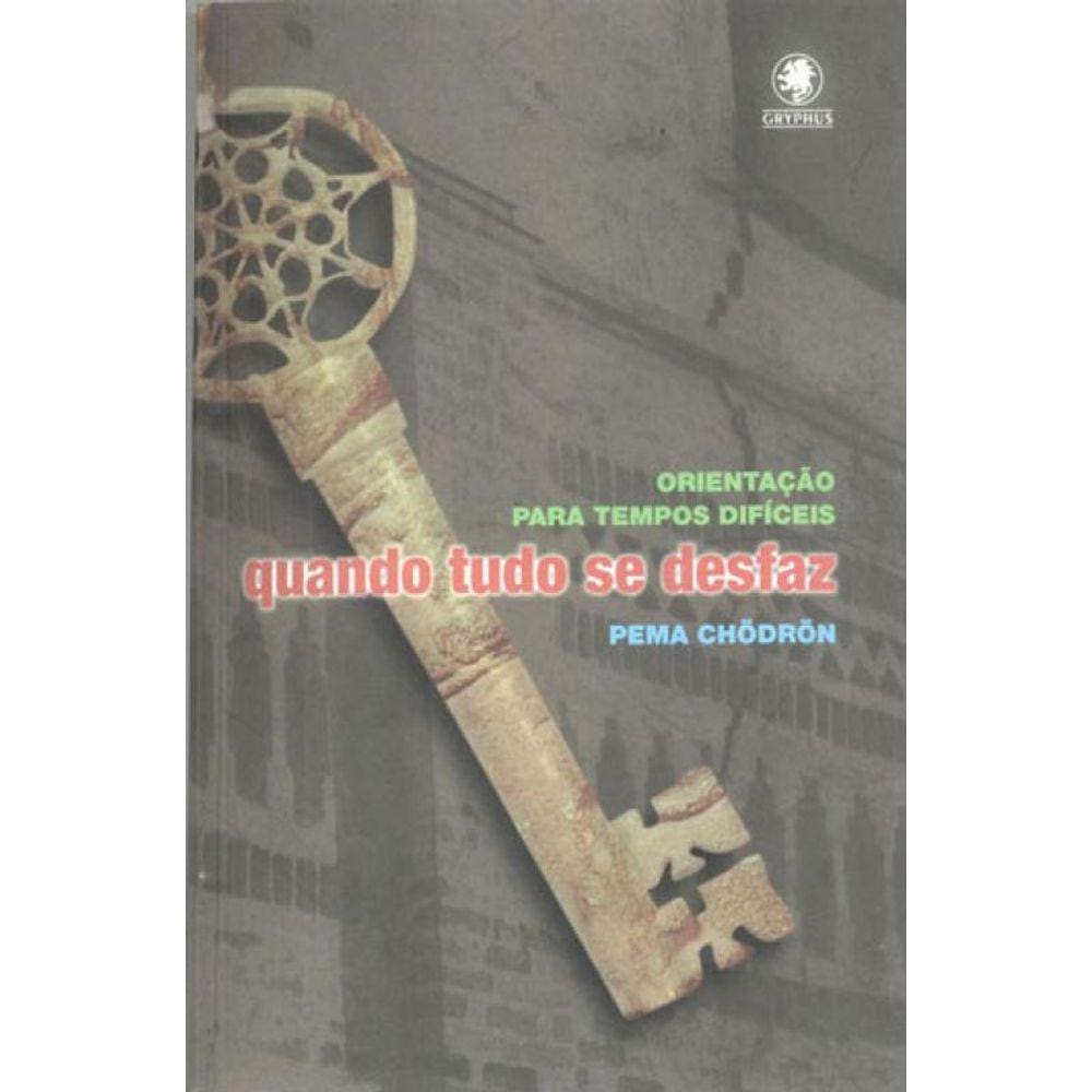 Quando Tudo Se Desfaz
