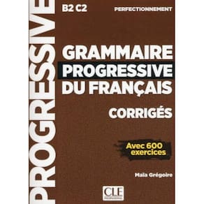 Grammaire Progressive Du Francais - Niveau Perfectionnement - Corriges - 2ª Ed
