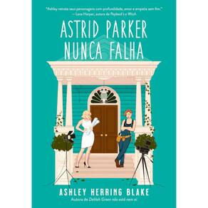 Astrid Parker Nunca Falha
