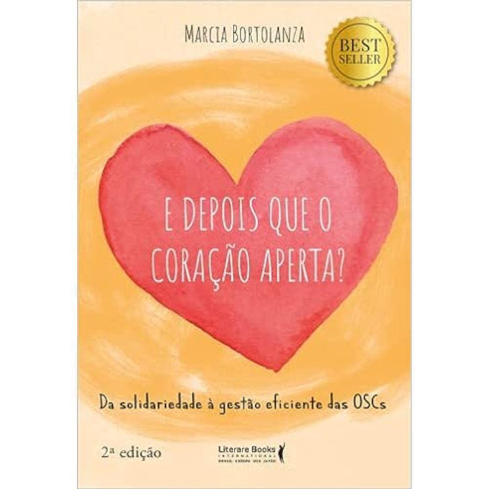 E Depois Que O Coração Aperta? Ed. 2