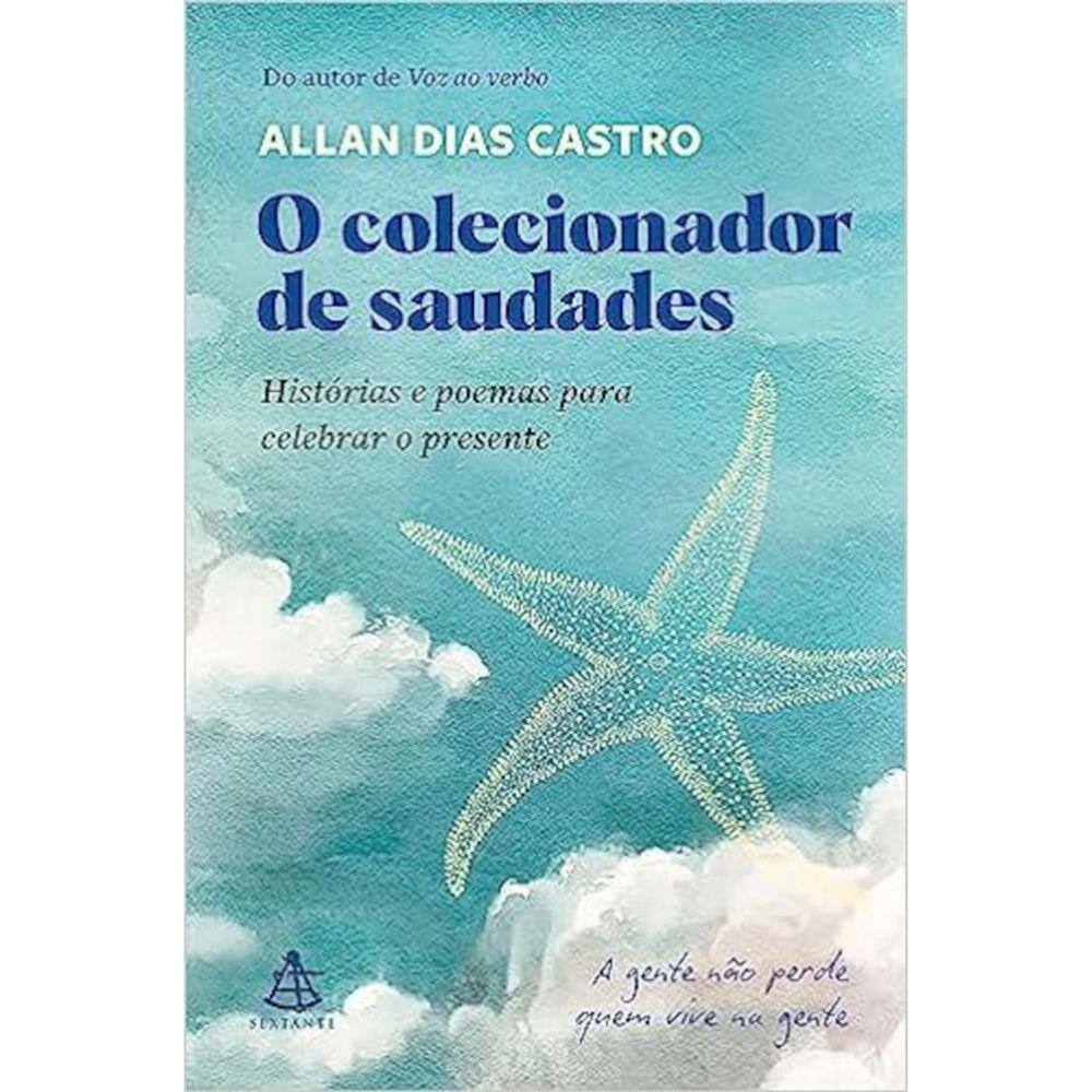 O Colecionador De Saudades