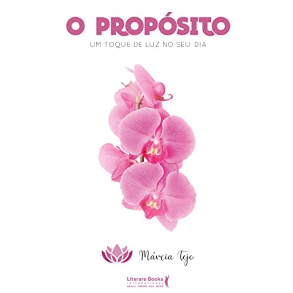 O Propósito - Um Toque De Luz No Seu Dia