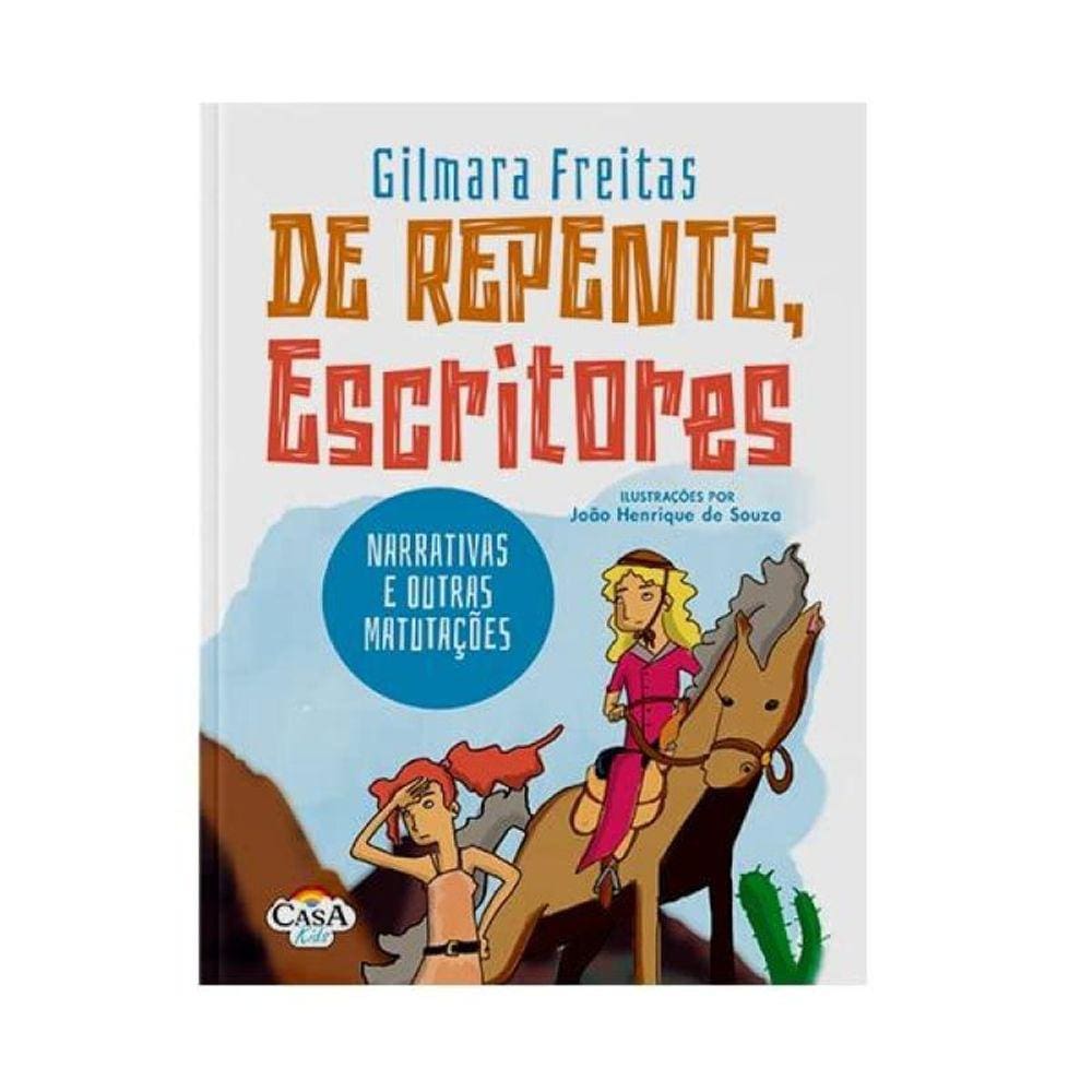 De Repente, Escritores