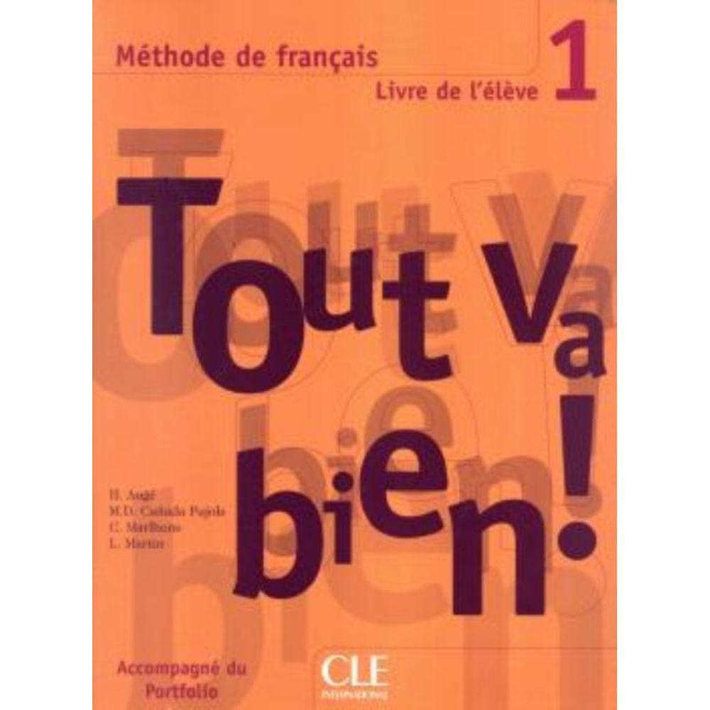 Tout Va Bien! 1 Livre De L Eleve